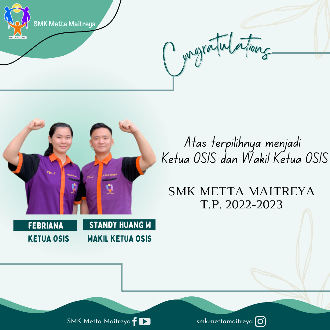 Ketua OSIS dan Wakil Ketua OSIS T.P. 2022-2023 | SMK METTA MAITREYA